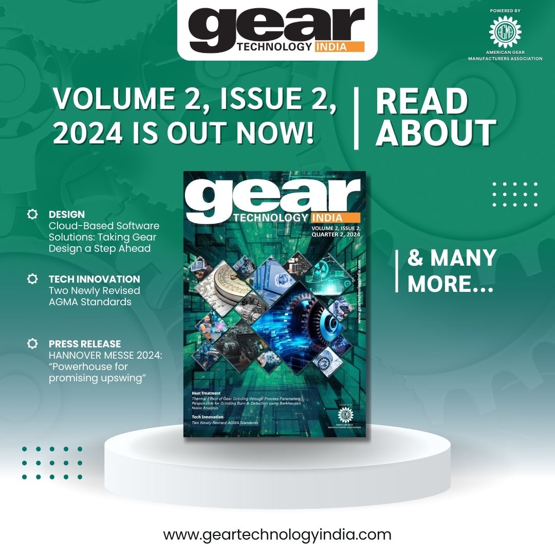 Exploring the Future of Gear Engineering: GTI Volume 2 Issue 2–2024